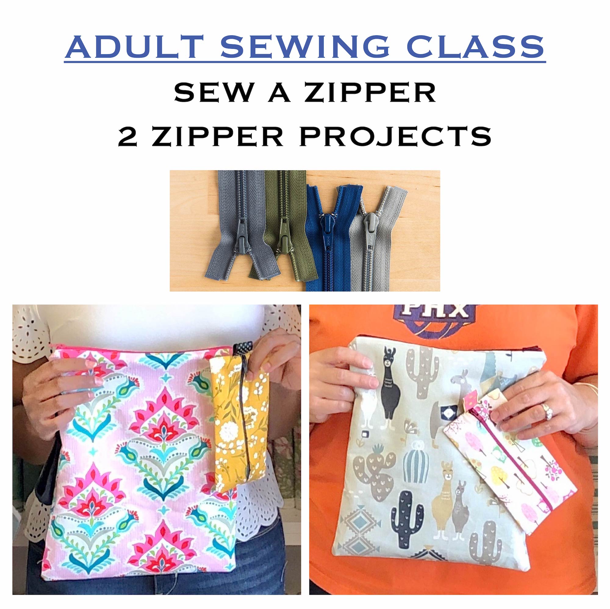 Adult Zipper Class - Saturday, February 1, 2025 - 1:30-4:00