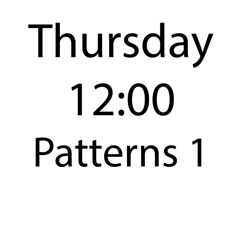 THURSDAY 12:00-1:30  Sewing with Commercial Patterns 1 , September-November 2025 TH12P1