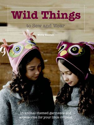 Wild Things to Wear and Sew