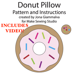 Donut Pillow Sewing Pattern + VIDEO - PDF Instant Download - Donut Pillow - Sewing Instructions & Pattern - Donut Hole Too - Beginner Sewing